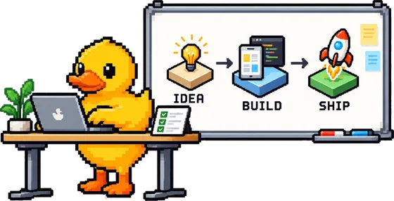 Pixel art: a duck working at a desk next to a whiteboard that reads idea, build, ship